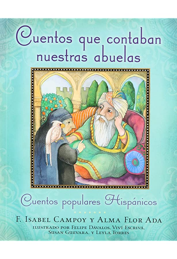 Book Cuentos que contaban nuestras abuelas: Cuentos populares Hispánicos