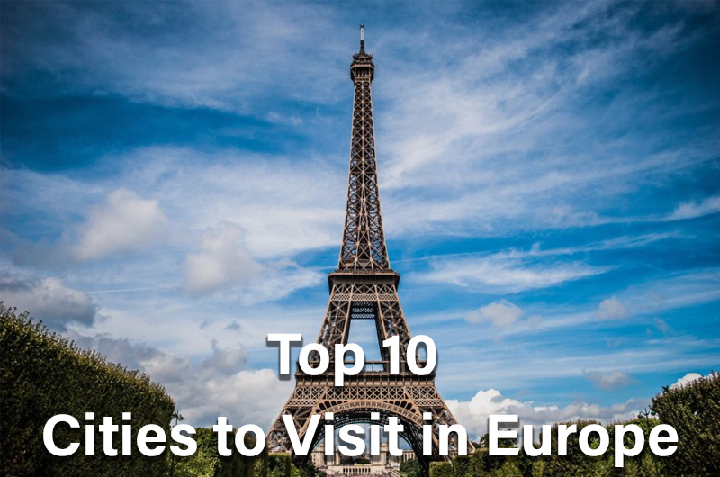 Cities to Visit in Europe