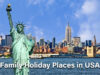 Family Holiday Places in USA
