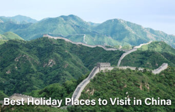 Best Kids-Friendly Holiday Places to Visit in China Holiday Places to Visit in China