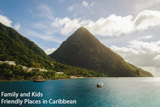 Family and Kids Friendly Places in Caribbean