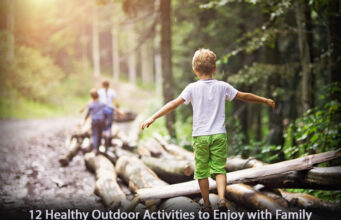 12 Healthy Outdoor Activities to Enjoy with Family